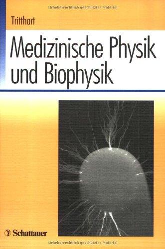 Medizinische Physik und Biophysik