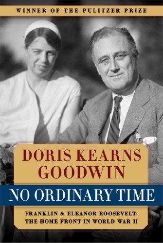 No Ordinary Time: Franklin and Eleanor Roosevelt:  The Home Front in World War II