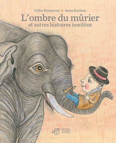 L'ombre du mûrier : et autres histoires insolites