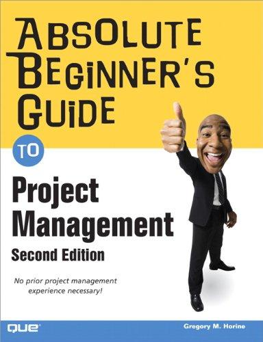 Absolute Beginner's Guide to Project Management (Absolute Beginner's Guides (Que))