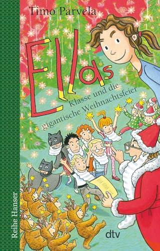 Ellas Klasse und die gigantische Weihnachtsfeier (Die Ella-Reihe, Band 19)