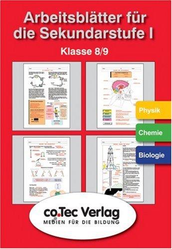 Arbeitsblätter für die Sekundarstufe I.  Physik /Chemie /Biologie Klasse 8 - 9. CD-ROM ab Windows 95/98/NT/2000/XP