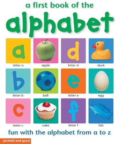 First Book of: The Alphabet (My World)