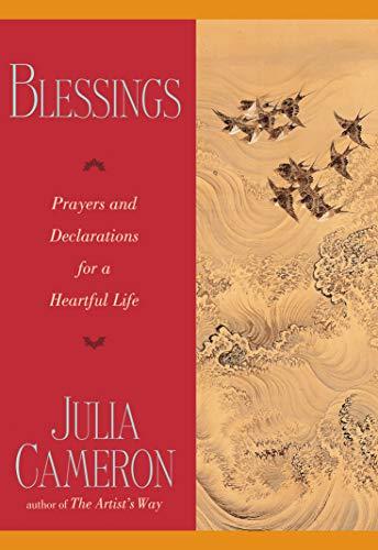 Blessings: Prayers and Declarations for a Heartful Life