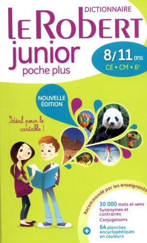 Le Robert junior poche plus : dictionnaire 8-11 ans, CE-CM-6e