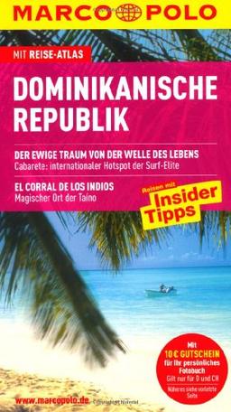 MARCO POLO Reiseführer Dominikanische Republik: Reisen mit Insider-Tipps. Mit Reiseatlas