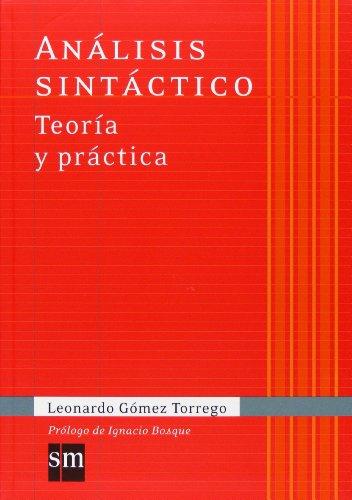 Análisis sintáctico : teoría y práctica (Español Actual)