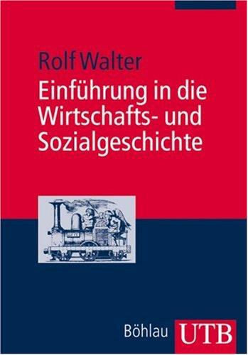 Einführung in die Wirtschafts- und Sozialgeschichte