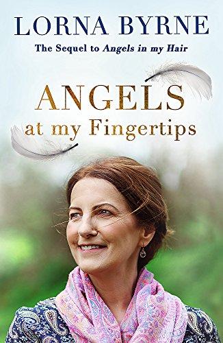 Angels at My Fingertips: The sequel to Angels in My Hair: How angels and our loved ones help guide us