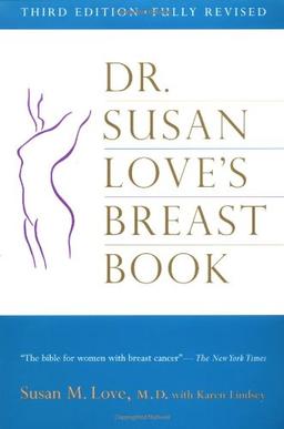 Dr. Susan Love's Breast Book (Merloyd Lawrence Book)