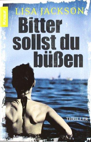 Bitter sollst du büßen: Thriller