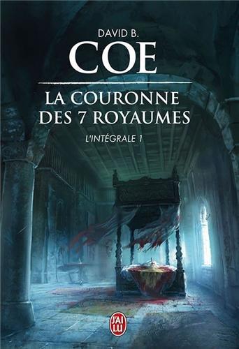 La couronne des sept royaumes : intégrale. Vol. 1