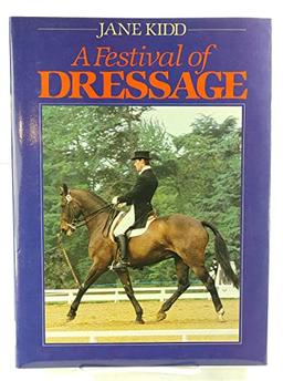 A Festival of Dressage