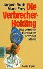 Die Verbrecher-Holding