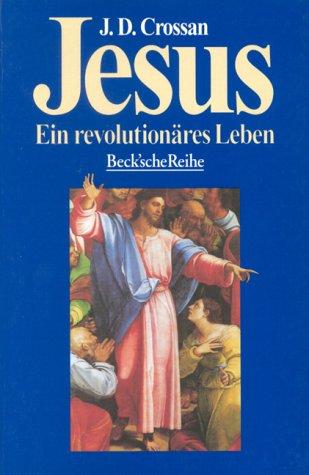 Jesus: Ein revolutionäres Leben