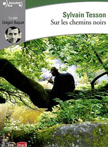 Sur les chemins noirs