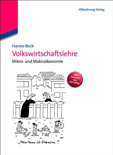 Volkswirtschaftslehre: Mikro- und Makroökonomie