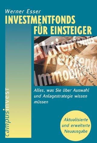 Investmentfonds für Einsteiger: Alles, was Sie über Auswahl und Anlagestrategie wissen müssen