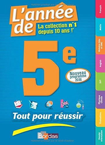 L'année de 5e : tout pour réussir : nouveau programme 2016