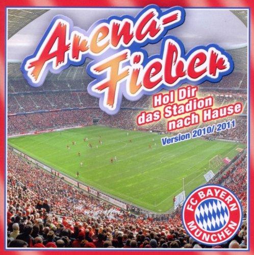 FC Bayern Arenafieber - Version 2010/2011