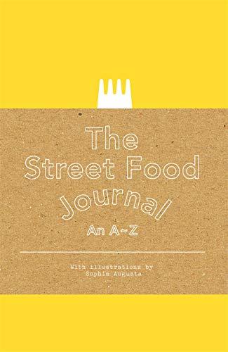 The Street Food Journal: An A to Z