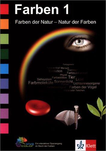 Farben 1. Farben der Natur - Natur der Farben. CD-ROM für Windows ab 98 bzw. Mac ab G3.  (Lernmaterialien)