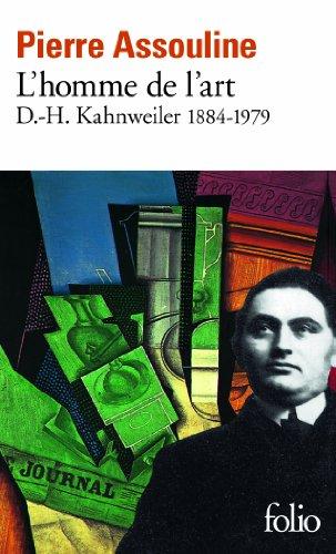 L'homme de l'art : D.H. Kahnweiler, 1884-1979