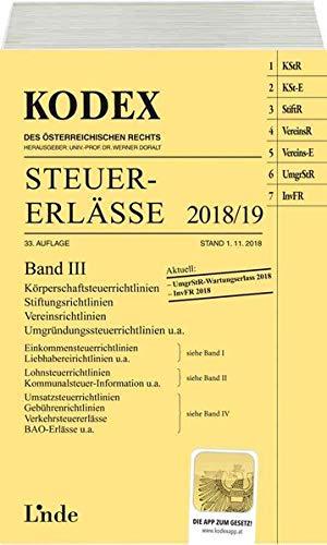 KODEX Steuer-Erlässe 2018/19 Band III (Kodex des Österreichischen Rechts)