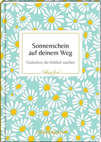 Sonnenschein auf deinem Weg (Schöner lesen!, Band 32)