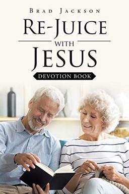 Re-Juice with Jesus: Devotion Book