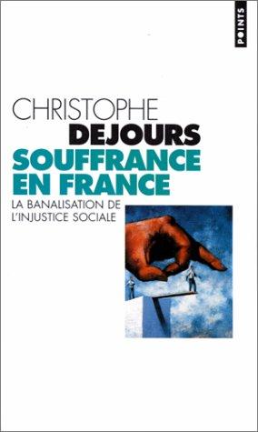 Souffrance en France : la banalisation de l'injustice sociale