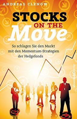 Stocks on the Move: So schlagen Sie den Markt mit den Momentum-Strategien der Hedgefonds