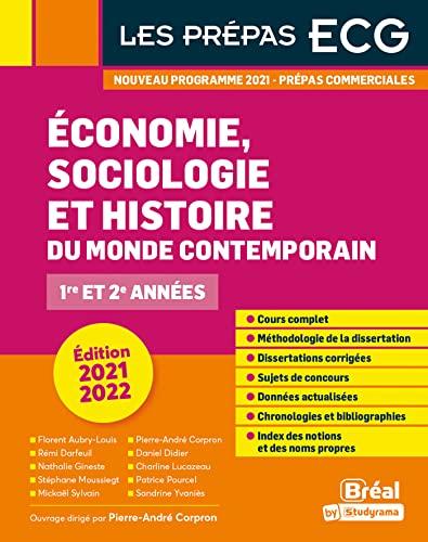 Economie, sociologie et histoire du monde contemporain 2021-2022 : prépas commerciales 1re et 2e années : nouveau programme 2021