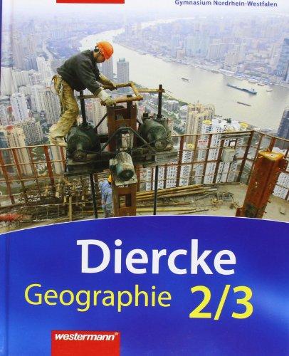 Diercke Geographie - Ausgabe 2009 Nordrhein-Westfalen: Schülerband 2 / 3 mit Schüler-CD: Ausgabe 2007