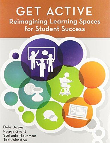 Get Active: Reimagining Learning Spaces for Student Success