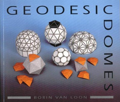 Geodesic Domes: Demonstrated and Explained with Cut-out Models