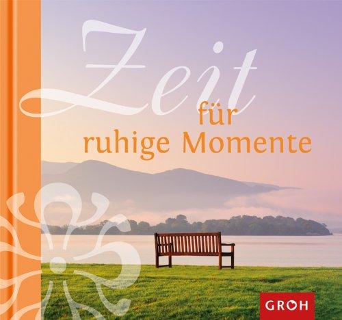 Zeit für ruhige Momente