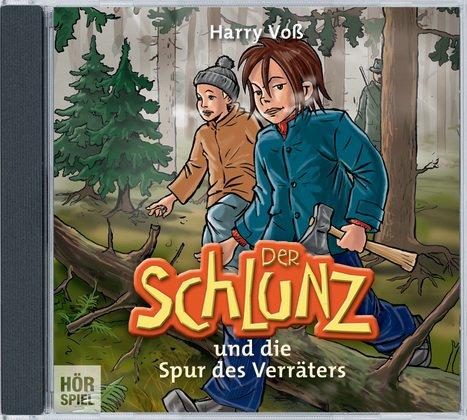 Der Schlunz und die Spur des Verräters