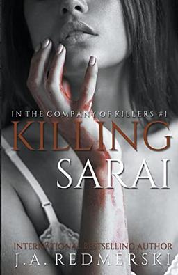 Killing Sarai (In the Company of Killers)