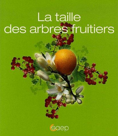 La taille des arbres fruitiers