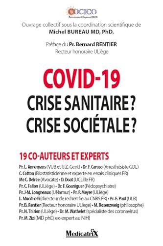 Covid-19 - Crise sanitaire ? Crise sociétale ?