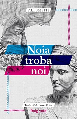 Noia troba noi (Raigs globulars, Band 45)