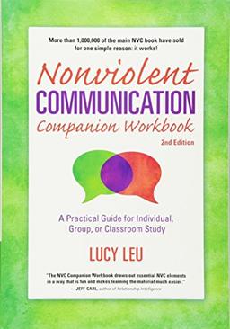 Nonviolent Communication Companion Workbook, 2nd Edition (Nonviolent Communication Guides)