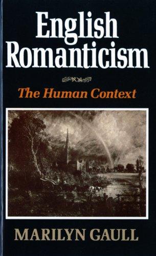 English Romanticism: The Human Context