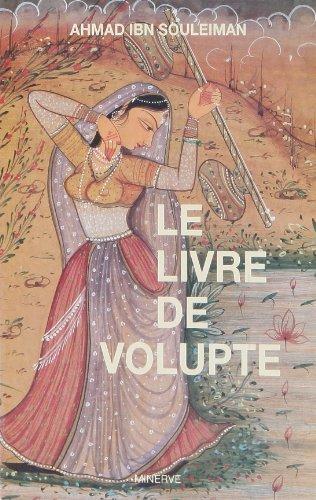 Le Livre de volupté : pour que le vieillard retrouve sa jeunesse