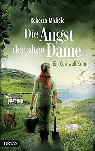 Die Angst der alten Dame: Ein Cornwall-Krimi (Ein Cornwall-Krimi mit Sandra Flemming)