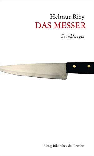 Das Messer: Erzählungen 1959–1999