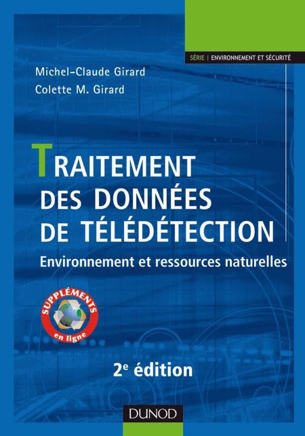 Traitement des données de télédétection : environnement et ressources naturelles