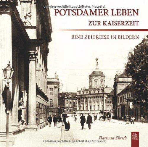 Potsdam zur Kaiserzeit