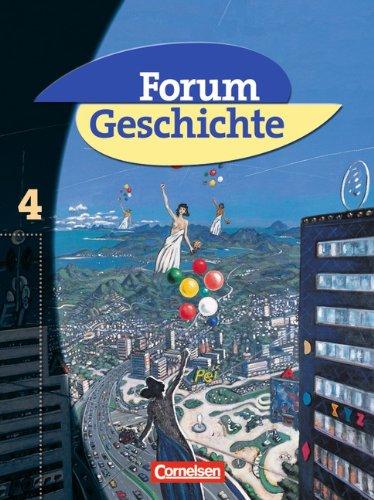 Forum Geschichte - Allgemeine Ausgabe: Band 4 - Vom Ende des Ersten Weltkriegs bis zur Gegenwart: Schülerbuch: Vom Ende des Ersten Weltkrieges bis zur Gegenwart. Für Gymnasien